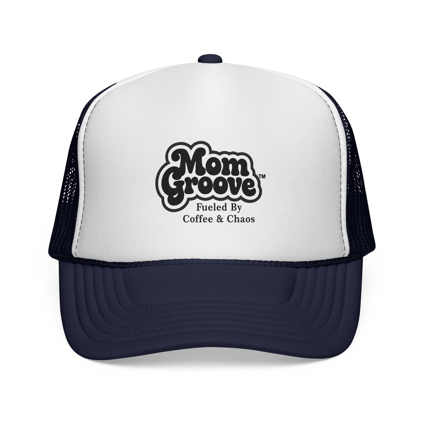 Mom Groove™ Mom Hat - Fueled by Coffee & Chaos Trucker Cap